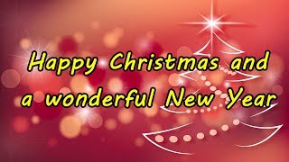 Happy Christmas and a wonderful New Year ☆★ Christmas Wishes ~ Greetings ~ Messages