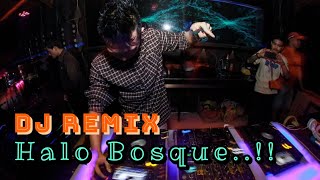 DJ HALO BOSQUE TERBARU 2021 | BREAKBEAT INDO MUSIC