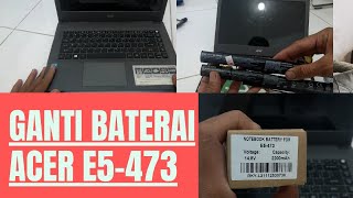 CARA PASANG BATERAI ACER E5-473