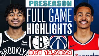 Brooklyn Nets Vs Washington Wizards Full Game Highlights Oct 14,2024 NBA Preseason