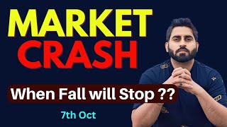 Market Crash कब रुकेगा ? Nifty & Banknifty Analysis 7th Oct