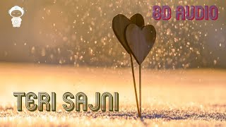 Teri Sajni | Master Saleem | Shruti Pathak | 8D Audio ( USE HEADPHONES )