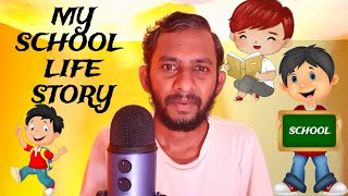 MY SCHOOL LIFE STORY IN ASMR VOICE  #school #schoollife #schoolmemes #AITAMILASMRCHANNEL #TAMILASMR