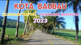 Pemandangan indah sepanjang perjalanan kelurahan tampuna menuju kelurahan waruruma #Kotabaubau