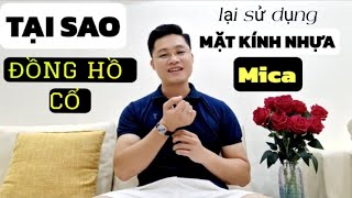 Tại sao đồng hồ cổ lại có mặt kính meka| Đồng Hồ Cổ Dũng Hoàng