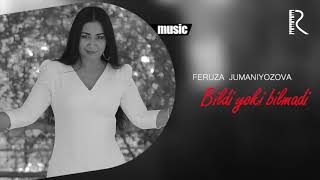 Feruza Jumaniyozova - Bildi yoki bilmadi (Official music)