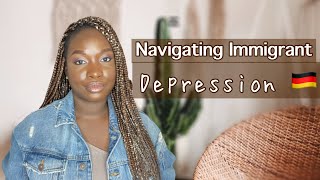 Dealing with DEPRESSION as an Immigrant in Germany 🇩🇪 || Life in Germany #lifeingermany