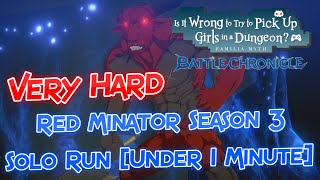 DanMachi: Battle Chronicle - Red Minator Raid (Season 3 - Very Hard): Solo Run [Under 1 Minute]