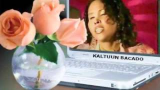 KALTUN BACADO - CAASHAQA HASIIDEEN NEW SONG 2010