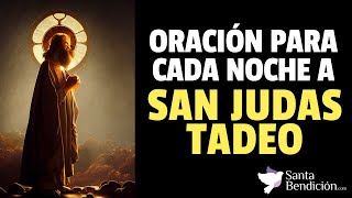 Oracion a San Judas Tadeo para cada noche ✨💕