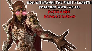 Non Githyanki Tav Fight Vlaakith Together With Lae'zel [Patch 6 New Romance Ending]