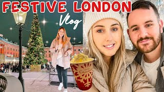 CHRISTMAS IN LONDON | Covent Garden, Christmas markets & a 5* hotel