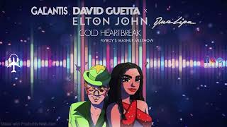 Galantis, David Guetta x Elton John, Dua Lipa - Cold Heartbreak (FlyBoy's Mashup Mixshow)