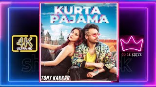 kurta pajama❤️tony kakkar🌹4k status full screen,😁 whatsapp status love status🙂Trending 😍CG 4K EDITZ🌹