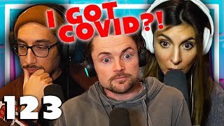 Rob Got COVID! - Ep 123 - Pajama Pants