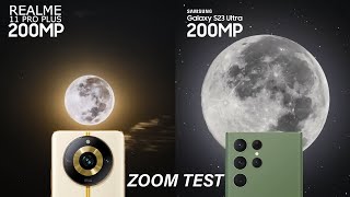 Realme 11 Pro plus VS Galaxy S23 Ultra Moon Zoom test | Best Camera