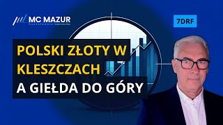 Polski złoty w kleszczach, a giełda z nową siłą do wzrostów