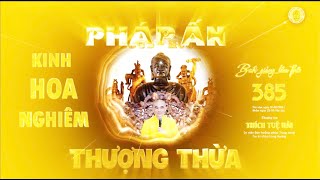 Pháp Ấn Thượng Thừa  - TT. Thích Tuệ Hải - Chùa Long Hương