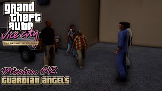 GTA Vice City: Definitive Edition - Mission #12 - Guardian Angels (PC)