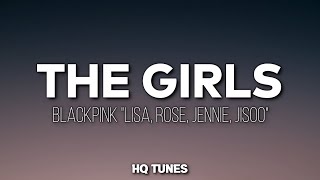 BLACKPINK - The Girls (Audio/Lyrics) 🎵 | don't mess with the girls (Full Song)