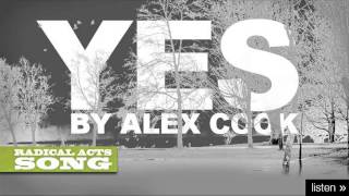 Alex Cook “Yes”