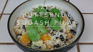 Azeri Style Butternut Squash Pilaf