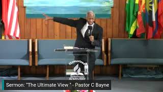 The Ultimate View - Pastor C Bayne