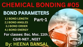 Chemical Bonding Explained (Bond Parameters) #bsc #msc #csirnet #neet