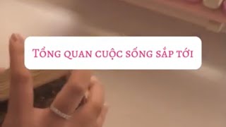 Tổng quan cuộc sống sắp tới