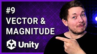 #9 | VECTOR MAGNITUDE & SQRMAGNITUDE 🎮 | Unity For Beginners | Unity Tutorial