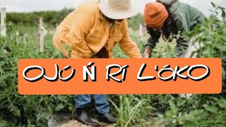 OGÚN ỌMỌDÉ - ORÍ KẸRÌN IN | OJÚ Ń RÍ L'ÓKO #ayoka #akandaoroawikonko #youtube #yorubaculture