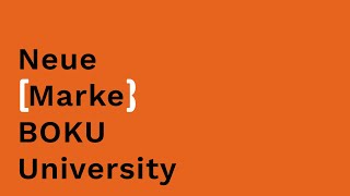 Die neue Marke: BOKU University