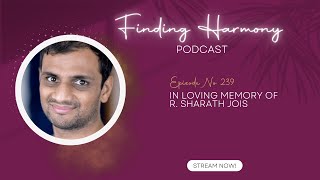 In Loving Memory of R. Sharath Jois