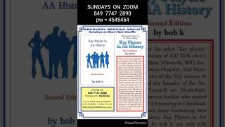 SUNDAY 6pm Eastern on ZOOM ! - Keep Players in AA history by Bob K, second edition