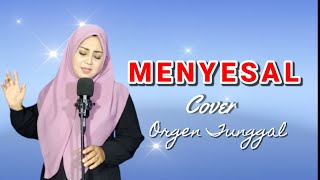 Menyesal - mansyur. s - cover orgen tunggal - cocok buat ceksound dan bersantai..