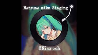 Hatsune Miku Singing🎶🎤 #animeedit #miku #anime #singing #viral #shorts #trending#niarooh