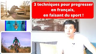 COMMENT APPRENDRE LE FRANÇAIS EN FAISANT DU SPORT ?