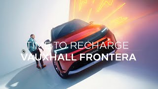 New Vauxhall Frontera – Recharge your Drive | Vauxhall