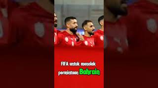 Federasi Sepakbola Dunia FIFA Tolak Permintaan Bahrain yang Enggan Main di Indonesia #timnas #pssi