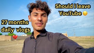 I got nothing in 27 months of daily vlogging😔💔. Please listen and watch full