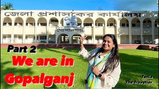 Gopalganj | গোপালগঞ্জ | Gopalganj Tourist Place | Gopalganj Vromon Guide