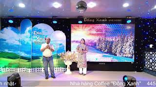 TC Xin một lần yêu nhau - Lâm Hùng, Hồng Nhung " Đồng Xanh Restaurant Live Music 2024 "