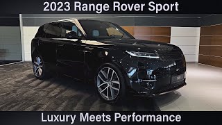 2023 Range Rover Sport Luxury Meets Performance Car  Full Review and Specifications