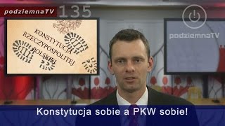 Robią nas w konia: PKW vs Konstytucja - wyborcze łamanie konstytucji w III RP #135