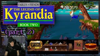 Test yer luck! // The Legend of Kyrandia: Hand of Fate - Book Two (PART 2)