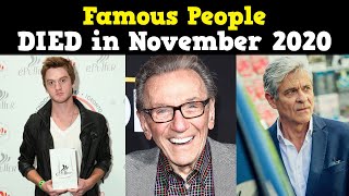 Famous People Who DIED Recently in November 2020, Week1