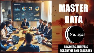 📚 Master Data 📊Business Analysis Acronyms and Glossary |No.152📘