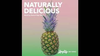 Natural High Music x Delicious Vinyl: Naturally Delicious Mixtape