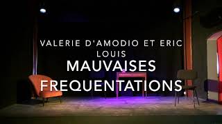 Répétition théâtre, extrait de Mauvaises Fréquentations -Rose et le cafard