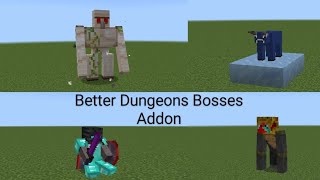 Better Dungeons Bosses Addon Showcase